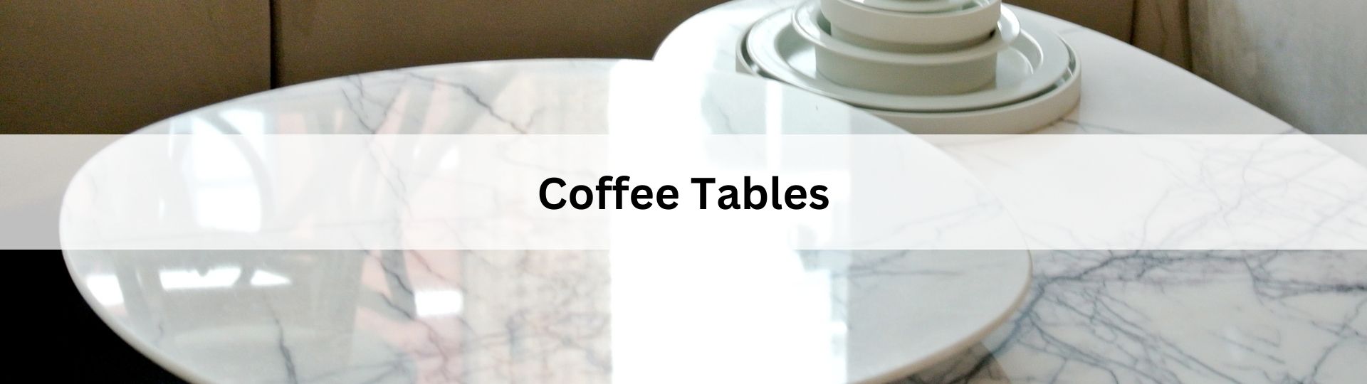 COFFEE TABLES