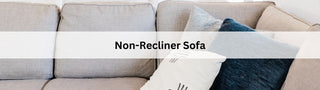 Non-recliner Sofa Collection